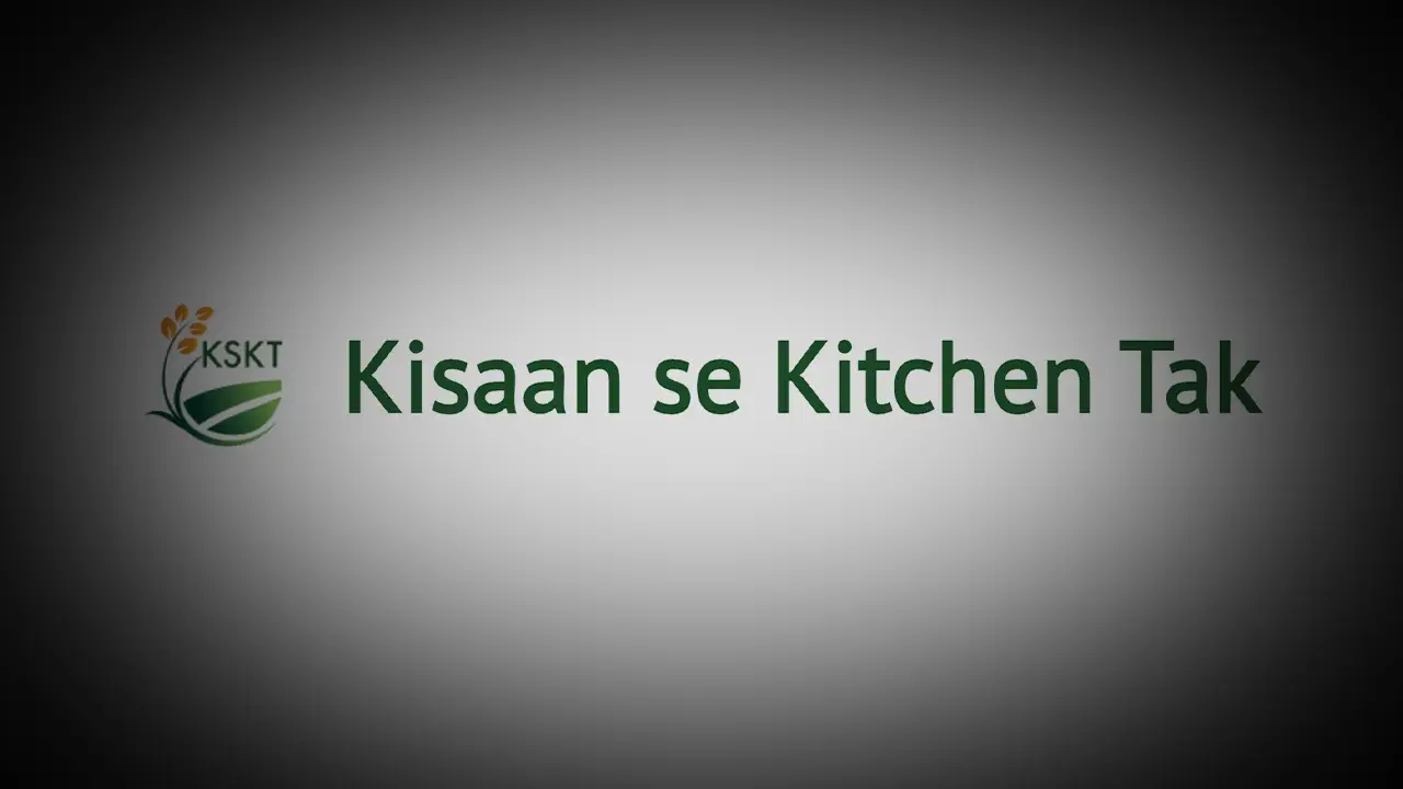 Kissan Se Kitchen Tak