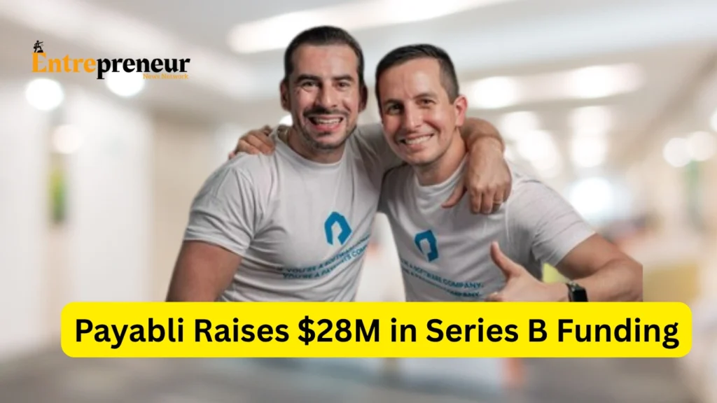 Payabli Raises $28M in Series B Funding