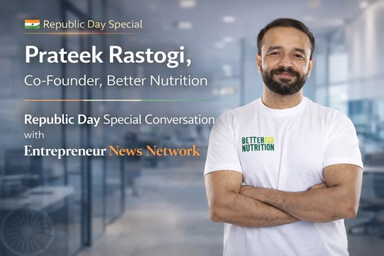 Prateek Rastogi, Co-Founder, Better Nutrition