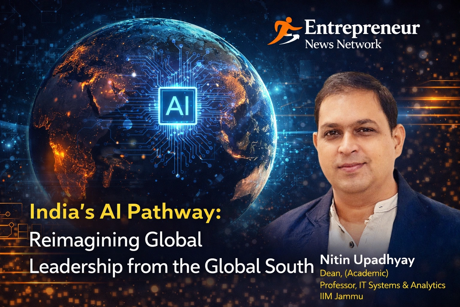 Nitin Upadhyay Dean, (Academic) Professor, IT Systems & Analytics IIM Jammu